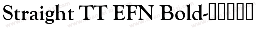 Straight TT EFN Bold字体转换